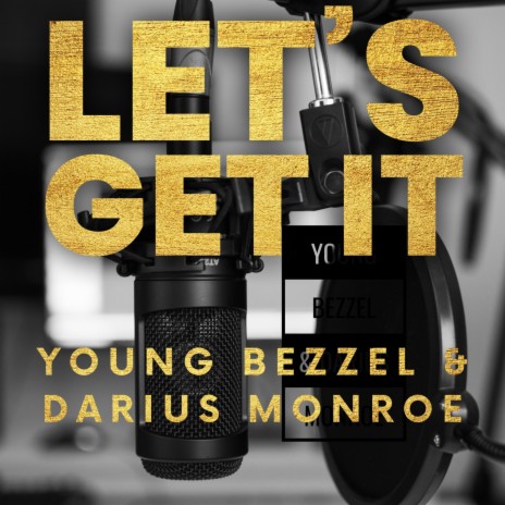 Let's get it ft. Darius Monroe | Boomplay Music