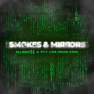 Smokes & Mirrors