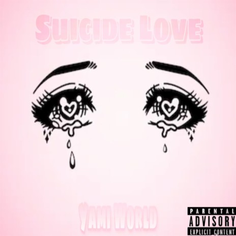 Suicide Love | Boomplay Music