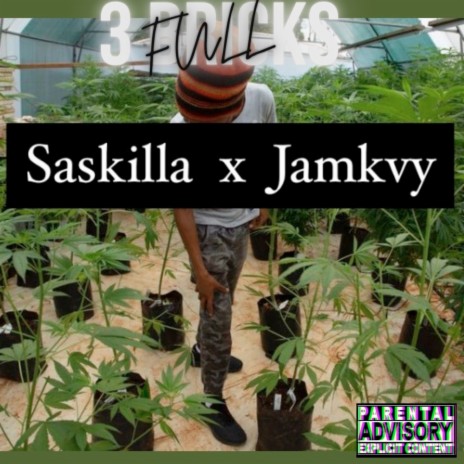 3 Bricks Full ft. Saskilla | Boomplay Music
