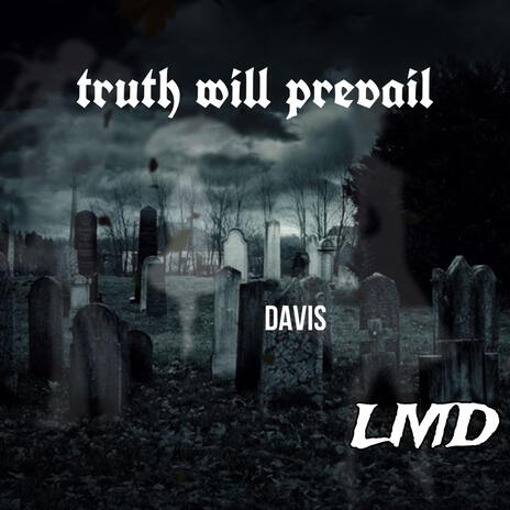 truth will prevail | Boomplay Music