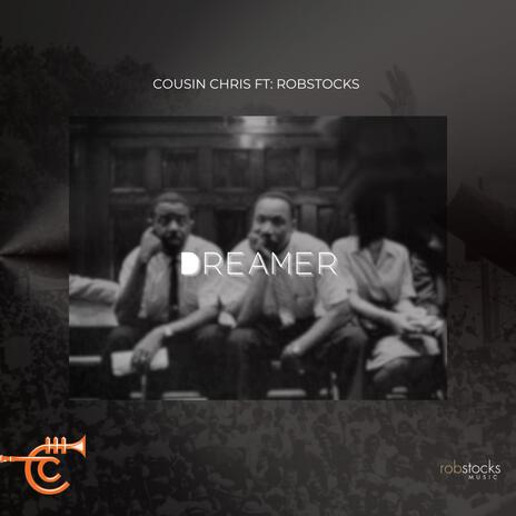 Dreamer ft. Robstocks | Boomplay Music