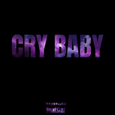 Cry Baby (Instrumental) | Boomplay Music