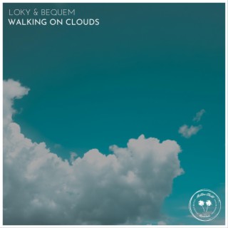 Walking on Clouds