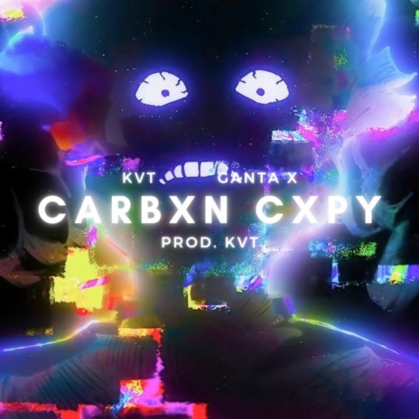 CARBXN CXPY ft. Ganta X | Boomplay Music