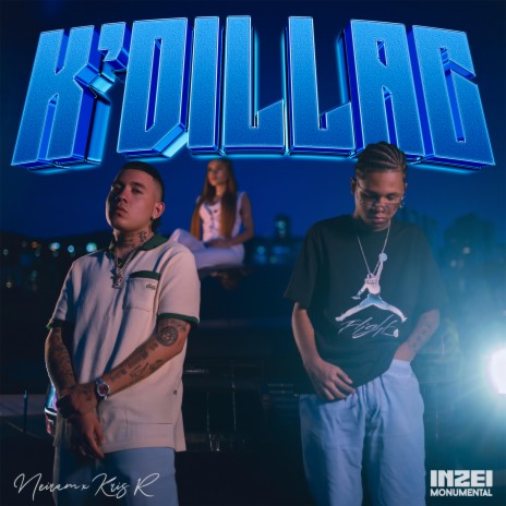 K'Dillac ft. Kris R. | Boomplay Music