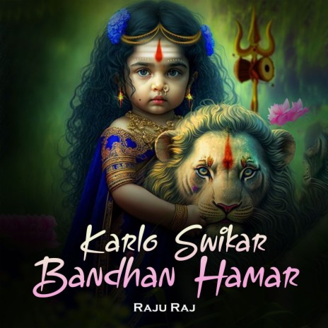 Karlo Swikar Bandhan Hamar