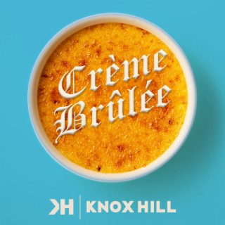 Crème Brûlée