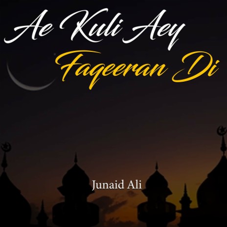 Ae Kuli Aey Faqeeran Di | Boomplay Music