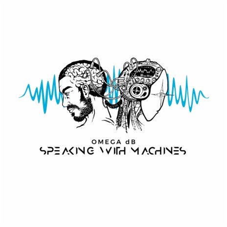 Speaking With Machines | Boomplay Music
