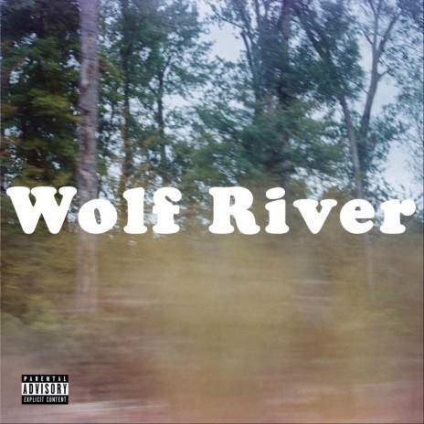 Wolf River (feat. Thankgod4cody) | Boomplay Music