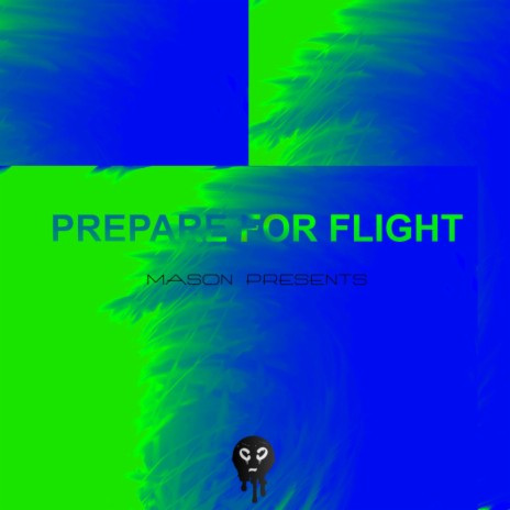 Prepare for flight