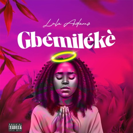 Gbémilékè | Boomplay Music