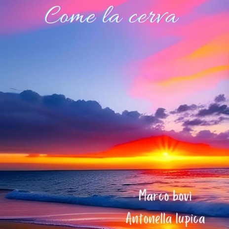 Come la cerva | Boomplay Music