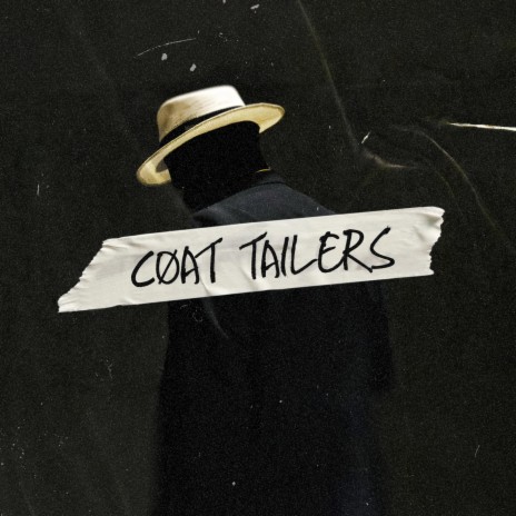 Coat Tailers | Boomplay Music