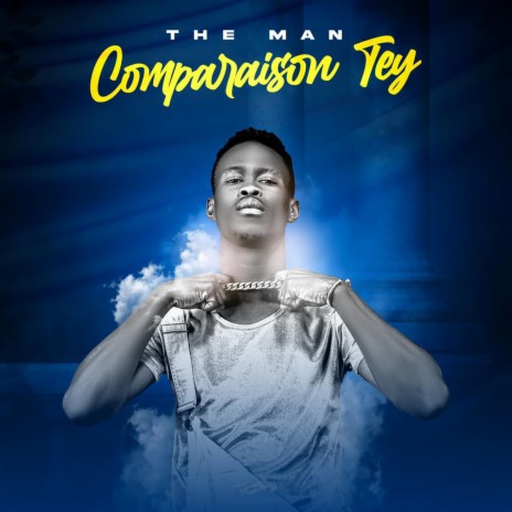 Comparaison Tey | Boomplay Music