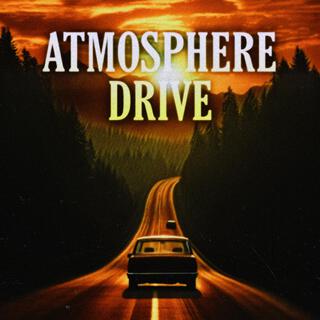 Atmosphere Drive