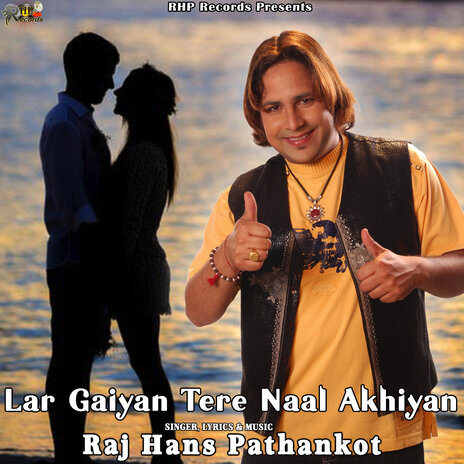 Lar Gayian Tere Naal Akhiyan | Boomplay Music