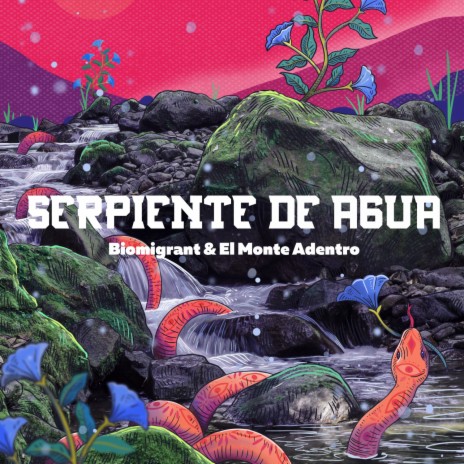 Serpiente de Agua ft. El Monte Adentro | Boomplay Music