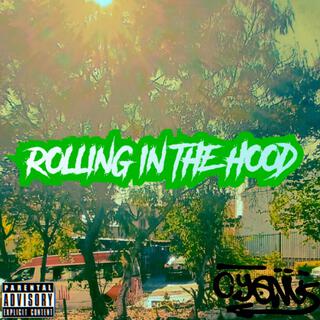 ROLLING IN THE HOOD