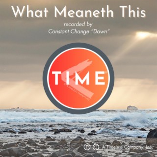 What Meaneth This lyrics | Boomplay Music