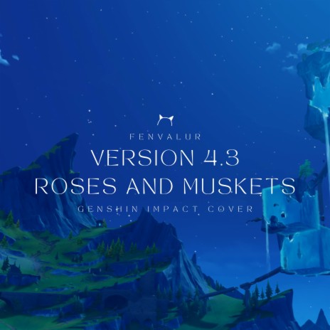 Version 4.3 Trailer - Roses and Muskets | Boomplay Music