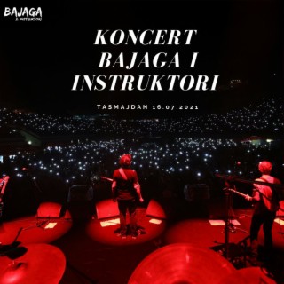 Koncert Bajaga i Instruktori - Tasmajdan 2021