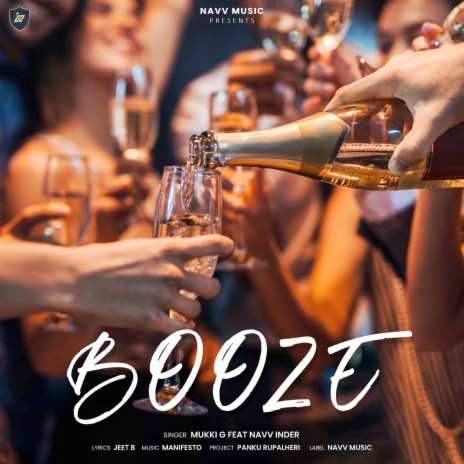 Booze ft. Navv Inder | Boomplay Music