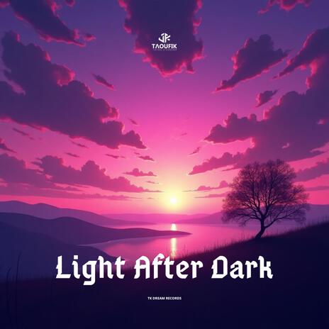 Light After Dark | Boomplay Music