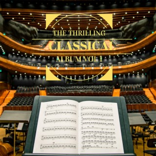 The Thrilling Classical Album Vol 1