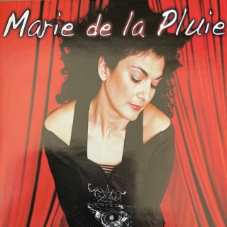 Les plus belles chansons de Marie de la pluie