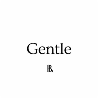 Gentle