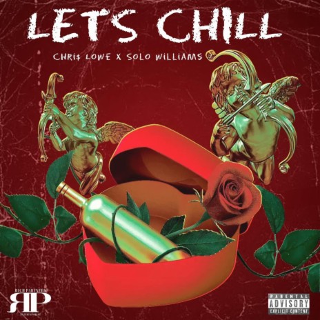 Lets Chill ft. Solo Williams | Boomplay Music