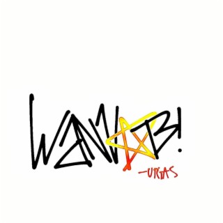 WannaB! lyrics | Boomplay Music