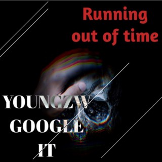 Youngzw Running Out Of Time