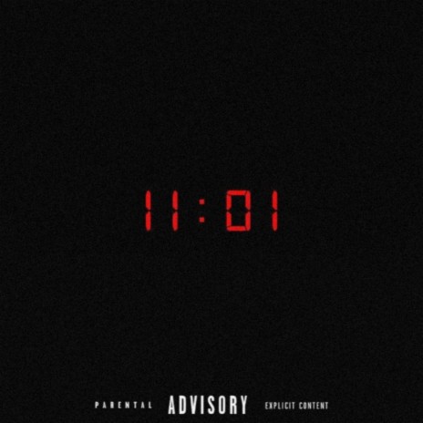 11:01 ft. Youngboy blex & SCE | Boomplay Music