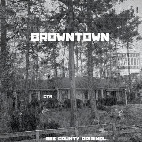 Brown town | Boomplay Music