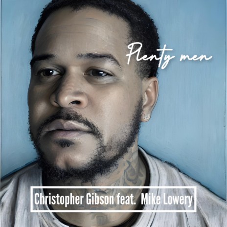 Plenty Men ft. Mike Lowery | Boomplay Music