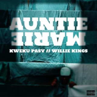 Auntie Marie ft. Willie Kings lyrics | Boomplay Music