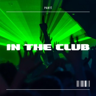 In The Club