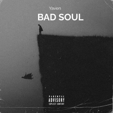 BAD SOUL | Boomplay Music