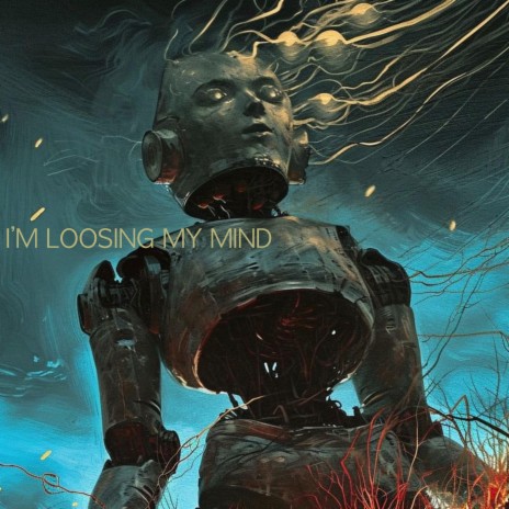 I'm Loosing My Mind | Boomplay Music