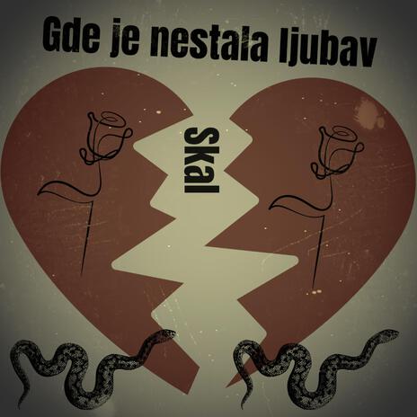 Gde je nestala ljubav | Boomplay Music