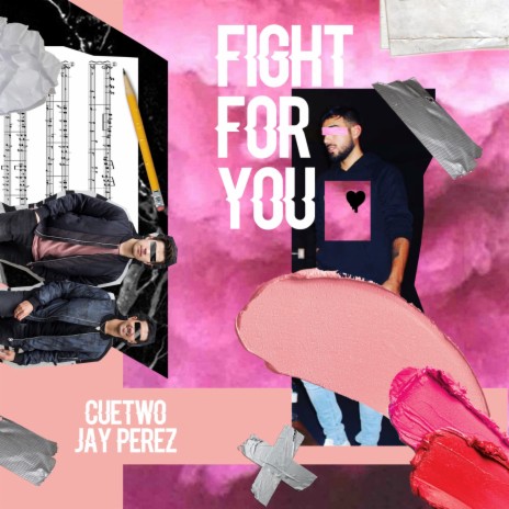 Fight For You ft. Jay Perez | Boomplay Music