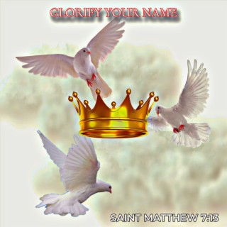 Glorify Your Name