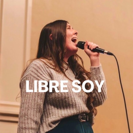 LIBRE SOY | Boomplay Music