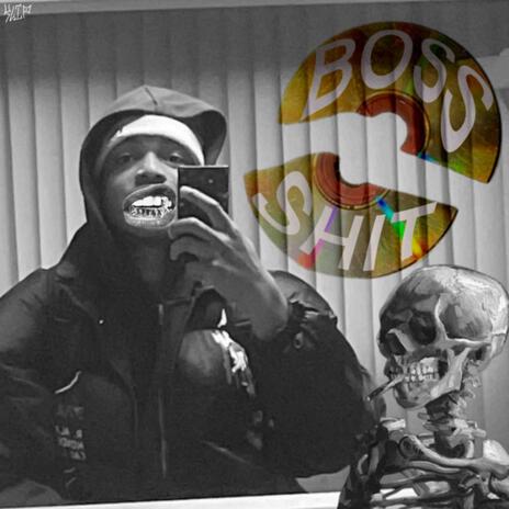 Boss Shit | Boomplay Music