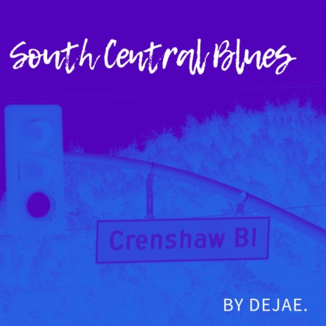 South Central Blues | Boomplay Music