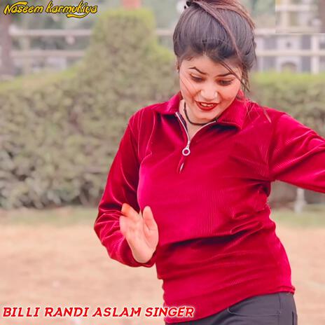 Billi Randi Aslam singer