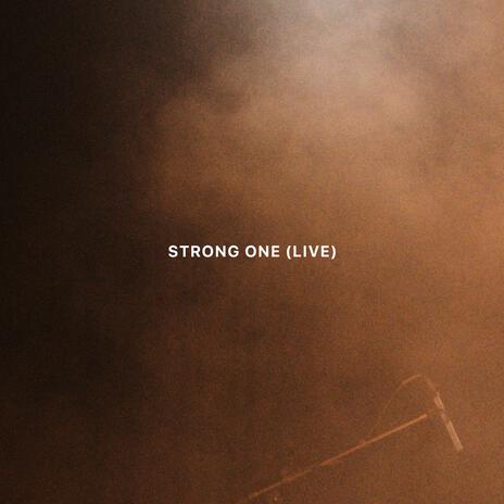 Strong One (Live) ft. Grace Stailey | Boomplay Music